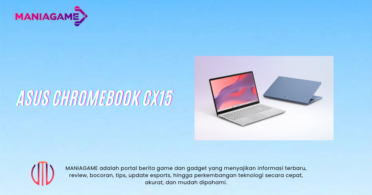 Chromebook CX15 Dapat Google AI Pro dan Cloud 5 TB