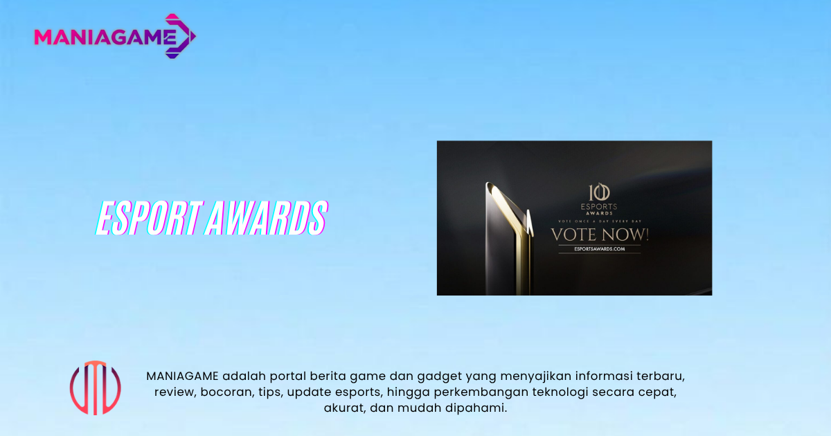 Esport Awards 2026: LoL, VALORANT, PUBG Mobile Jadi Finalis
