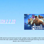 MLBB Patch 2.2.20 Bawa Buff Xavier-Lunox dan Preparation Baru
