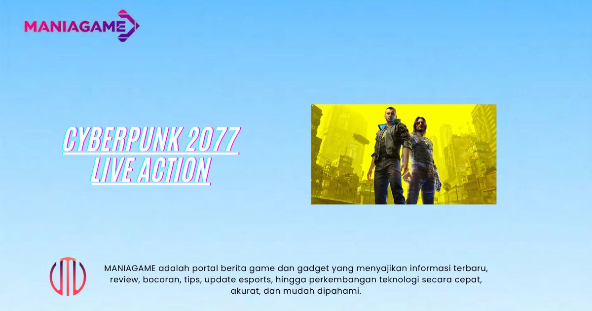 Cyberpunk 2077 Punya Film Live-Action, Ini Detail Produksinya